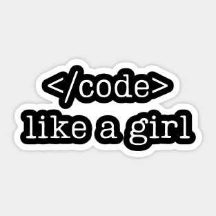 Code Like A Girl, Female Coder, Women in Tech Stem Sticker